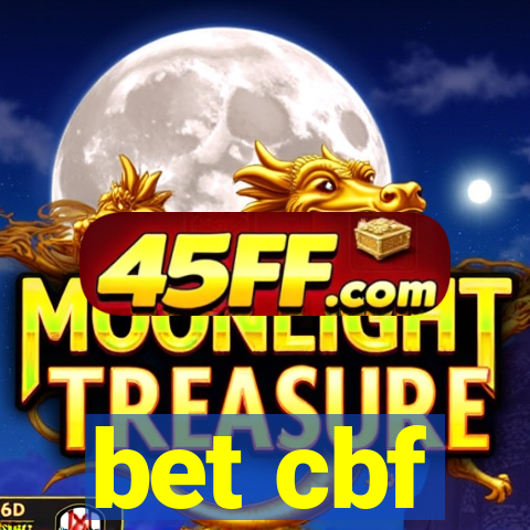 bet cbf